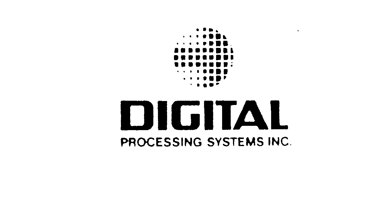  DIGITAL PROCESSING SYSTEMS INC.