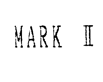 Trademark Logo MARK II