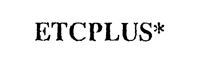 Trademark Logo ETCPLUS*