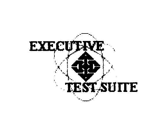  EXECUTIVE TEST SUITE