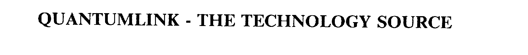 Trademark Logo QUANTUMLINK - THE TECHNOLOGY SOURCE