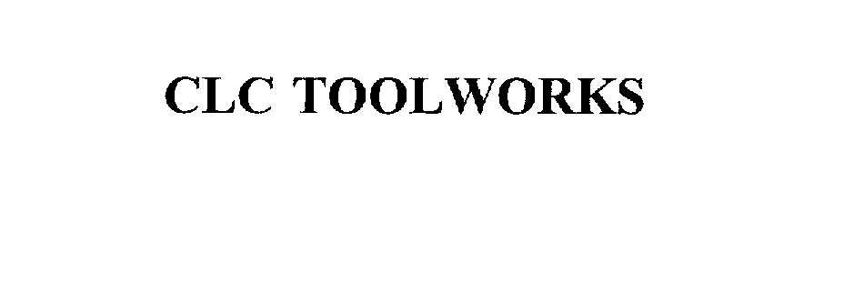  CLC TOOLWORKS