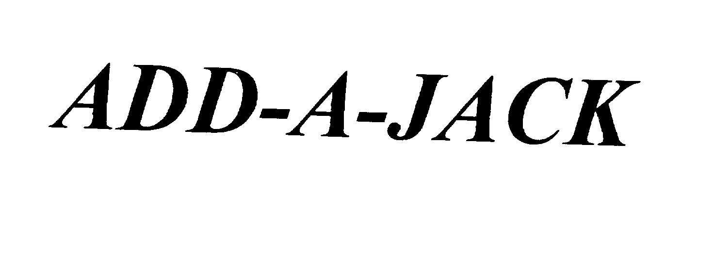 Trademark Logo ADD-A-JACK