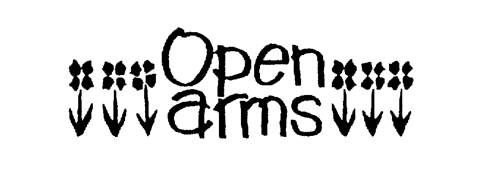 OPEN ARMS