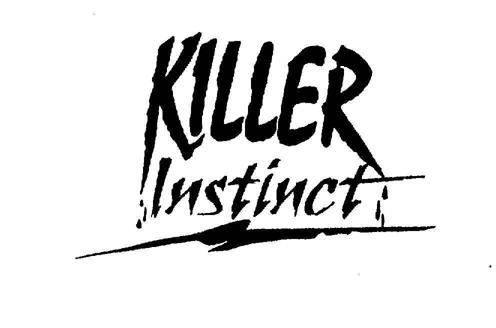 KILLER INSTINCT
