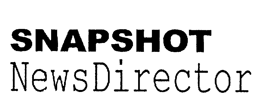  SNAPSHOT NEWSDIRECTOR