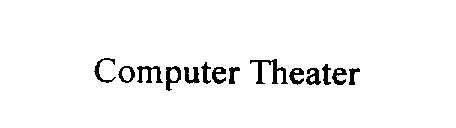 Trademark Logo COMPUTER THEATER