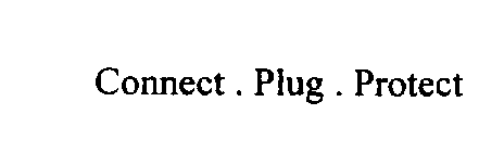 Trademark Logo CONNECT.PLUG.PROTECT