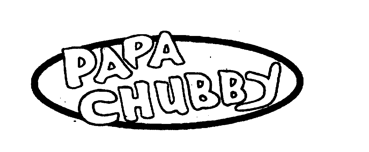  PAPA CHUBBY