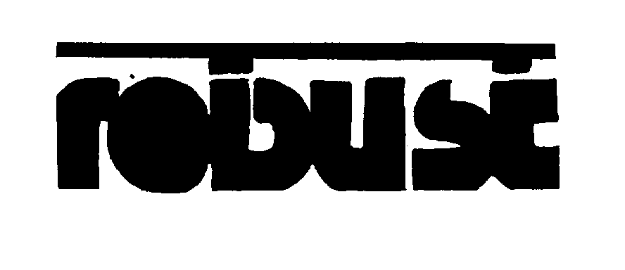 Trademark Logo ROBUST