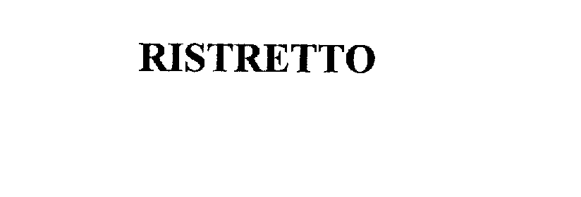  RISTRETTO