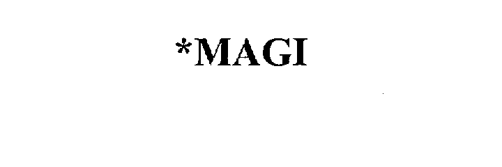  *MAGI