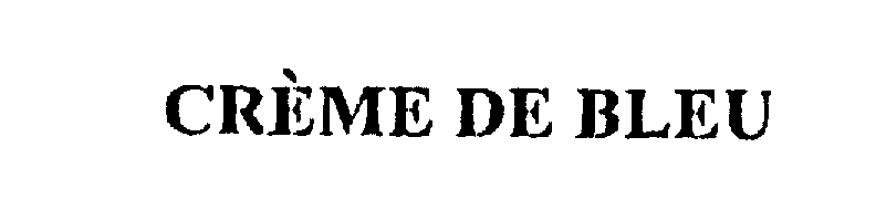 Trademark Logo CREME DE BLEU