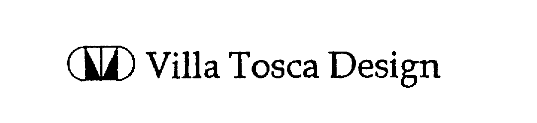 Trademark Logo VILLA TOSCA DESIGN