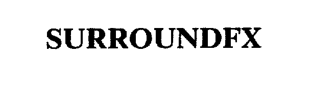 Trademark Logo SURROUNDFX