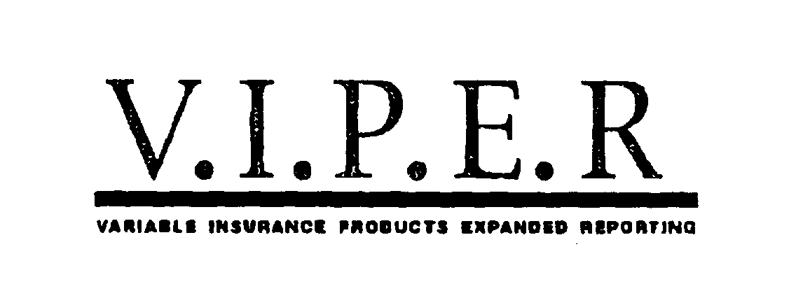 Trademark Logo V.I.P.E.R. VARIABLE INSURANCE PRODUCTS EXPANDED REPORTING