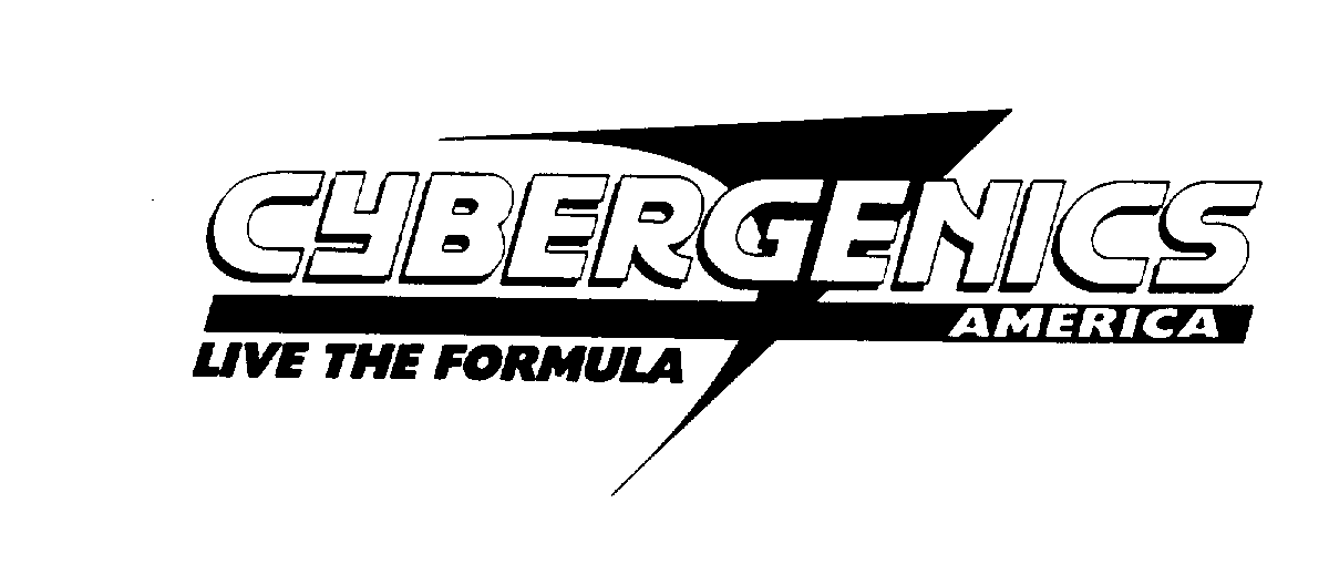  CYBERGENICS AMERICA LIVE THE FORMULA