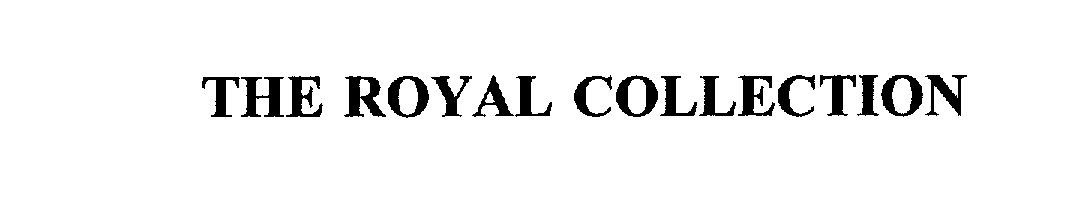 THE ROYAL COLLECTION