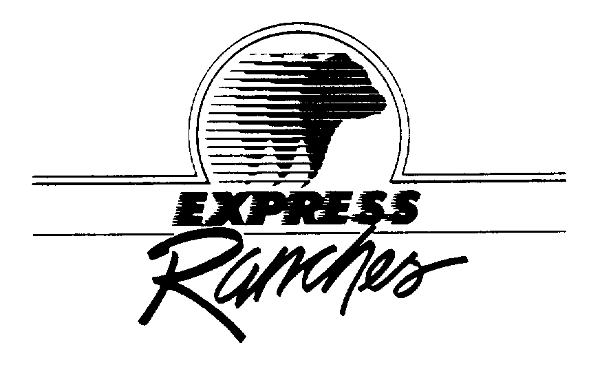 EXPRESS RANCHES