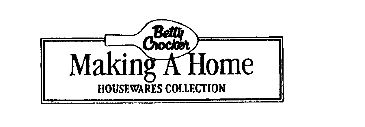  BETTY CROCKER MAKING A HOME HOUSEWARES COLLECTION