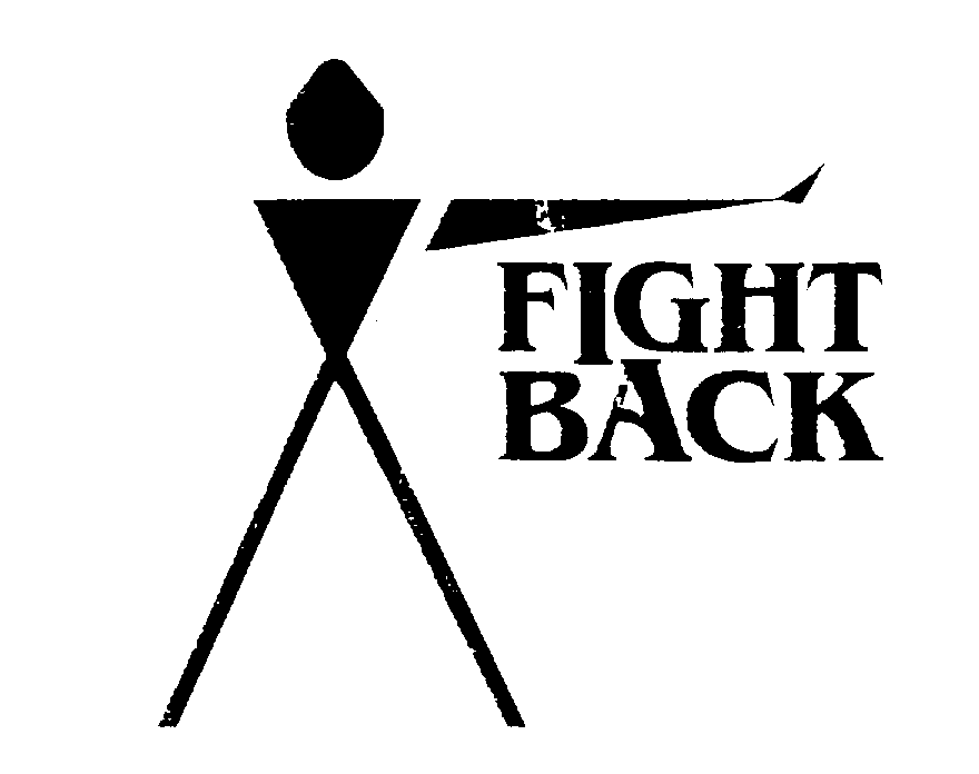 Trademark Logo FIGHT BACK