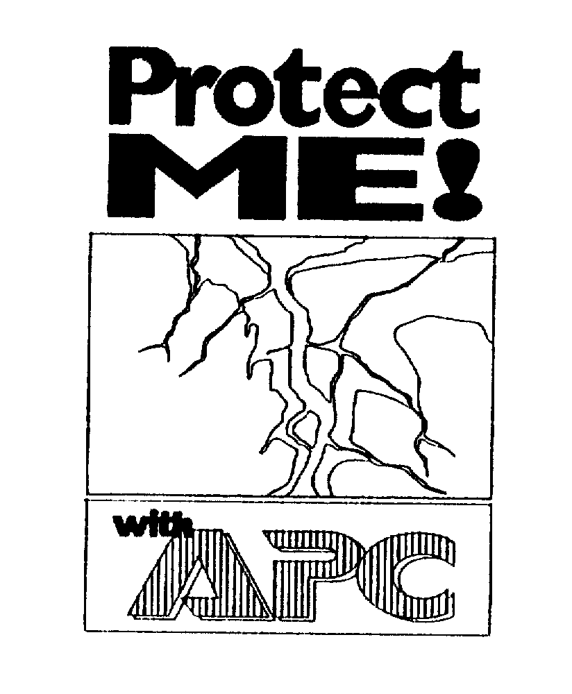 Trademark Logo PROTECT ME! WITH APC