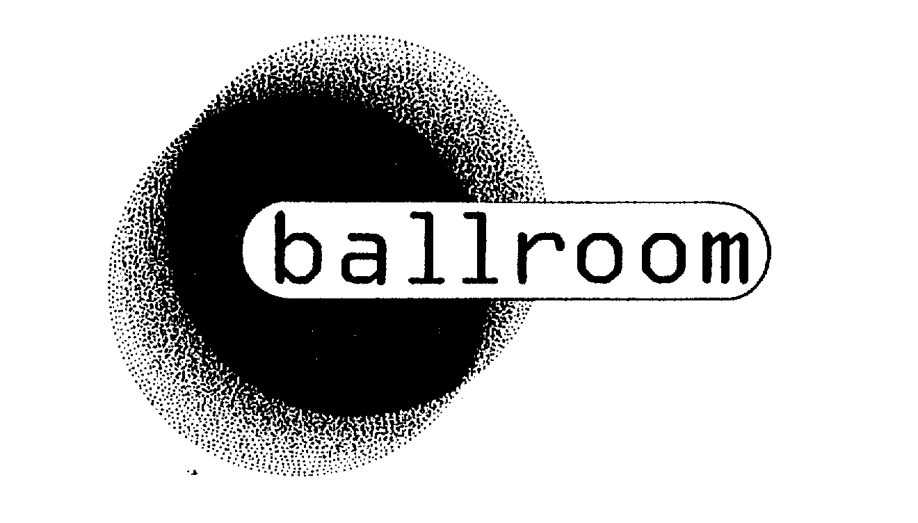 Trademark Logo BALLROOM