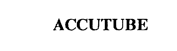 Trademark Logo ACCUTUBE