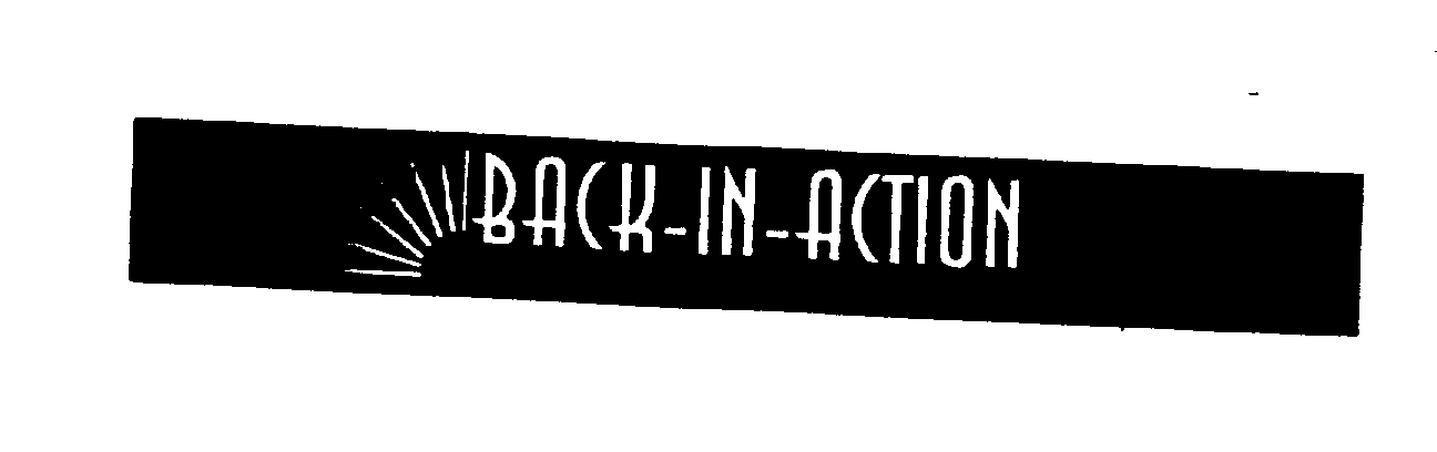 Trademark Logo BACK-IN-ACTION