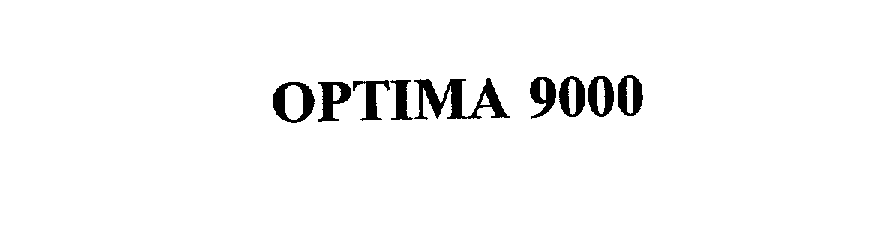  OPTIMA 9000