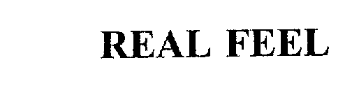 Trademark Logo REAL FEEL