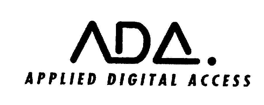 Trademark Logo ADA. APPLIED DIGITAL ACCESS