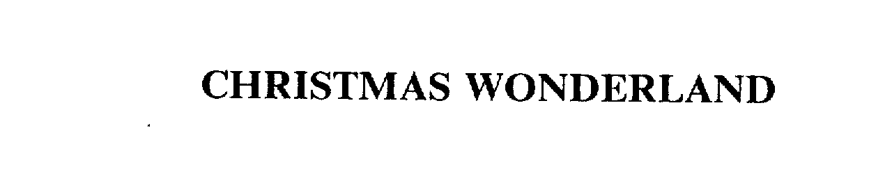 Trademark Logo CHRISTMAS WONDERLAND