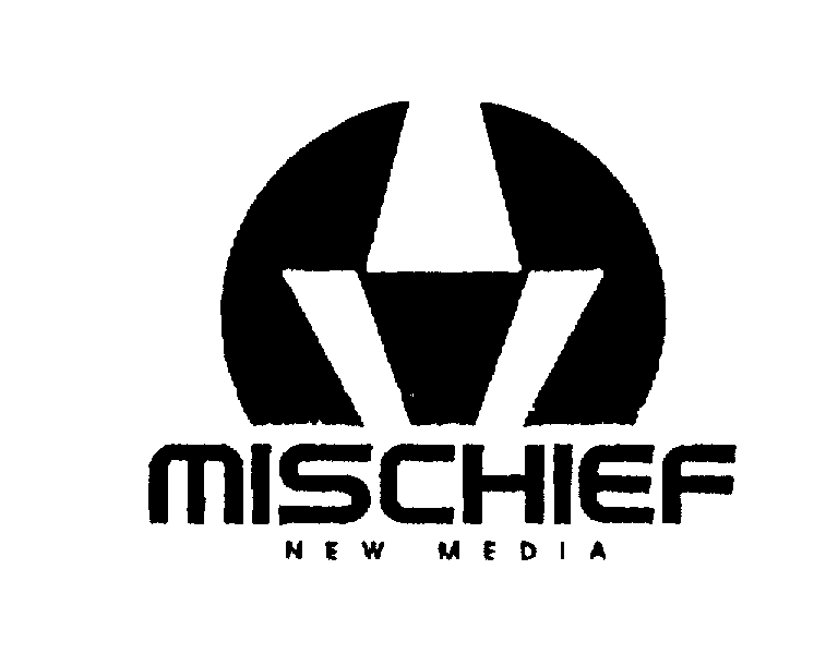 Trademark Logo MISCHIEF NEW MEDIA