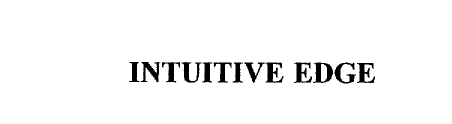 Trademark Logo INTUITIVE EDGE