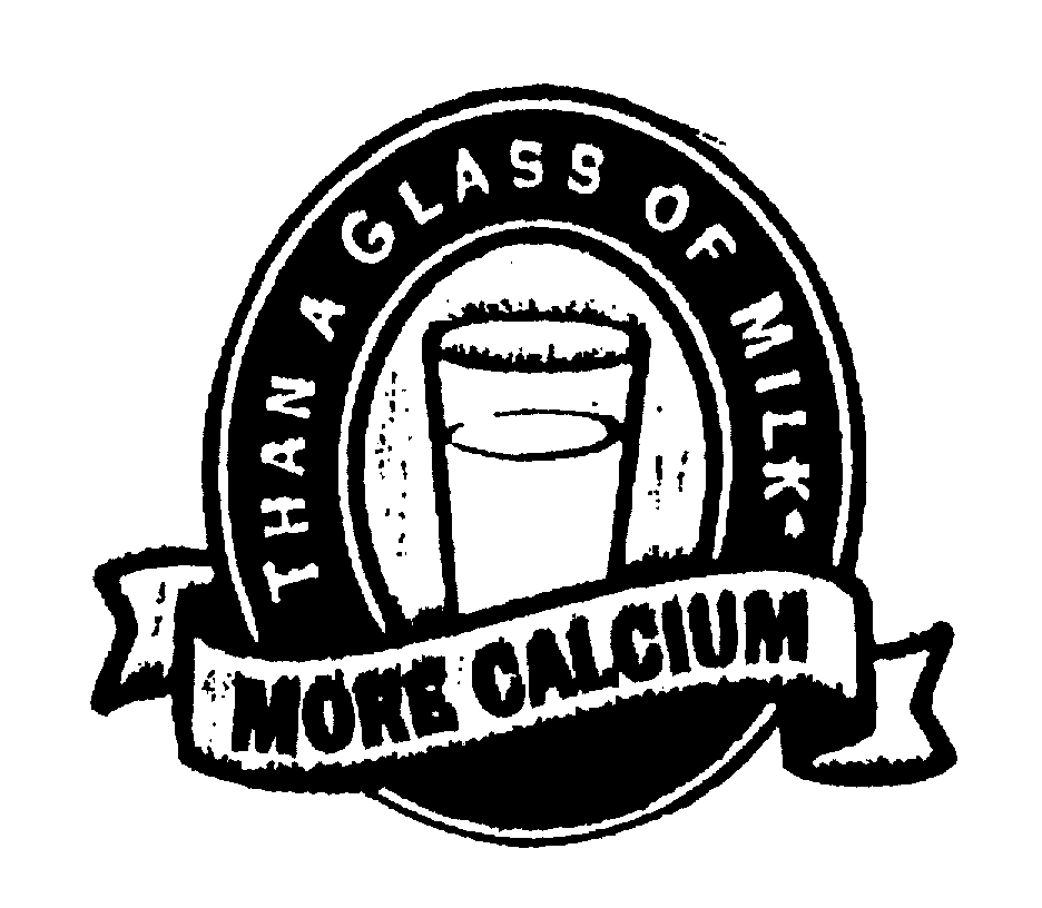  MORE CALCIUM THAN A GLASS OF MILK