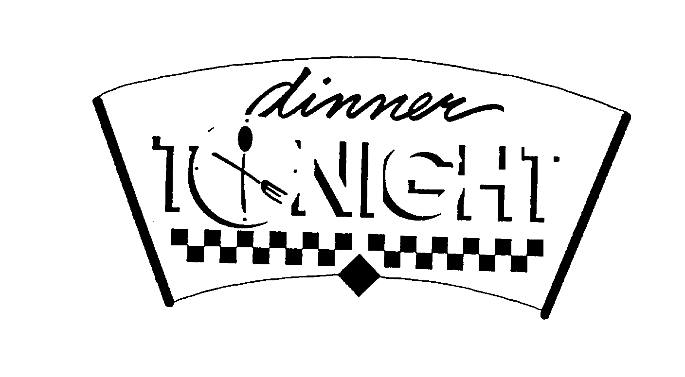 Trademark Logo DINNER TONIGHT