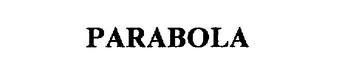 Trademark Logo PARABOLA