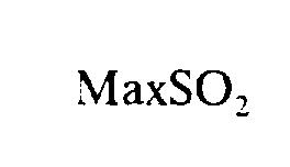  MAXSO2