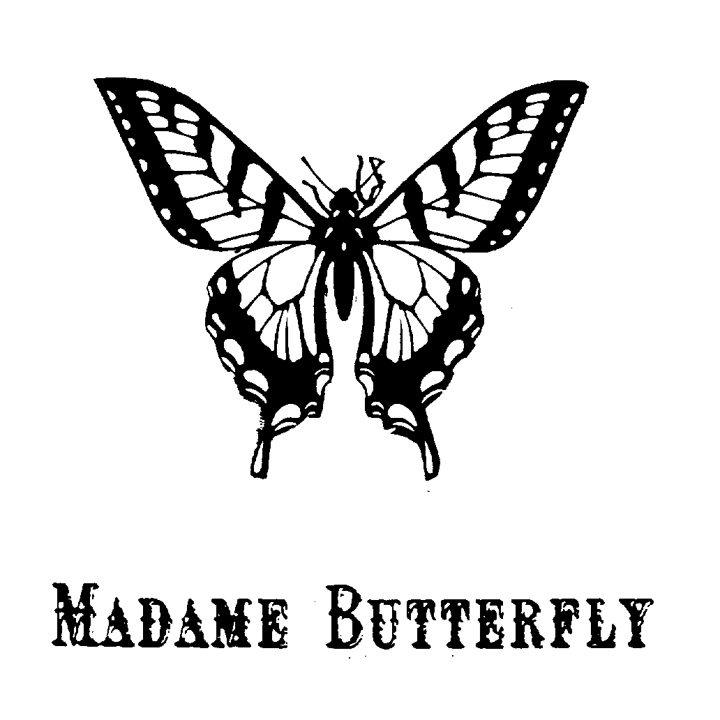 MADAME BUTTERFLY