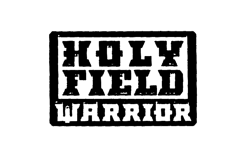 Trademark Logo HOLYFIELD WARRIOR