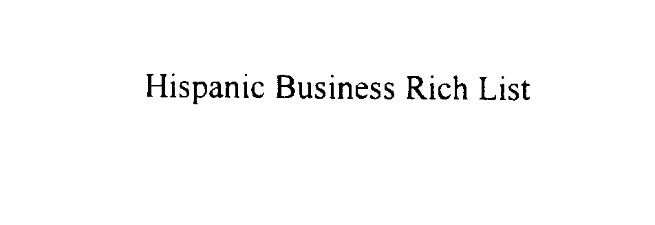  HISPANIC BUSINESS RICH LIST