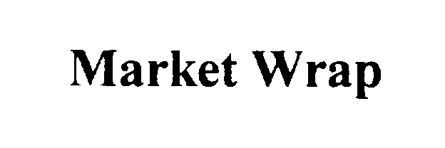  MARKET WRAP