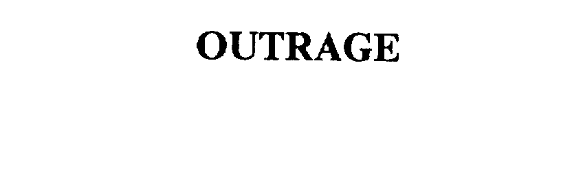 Trademark Logo OUTRAGE