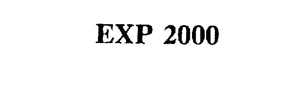 Trademark Logo EXP 2000