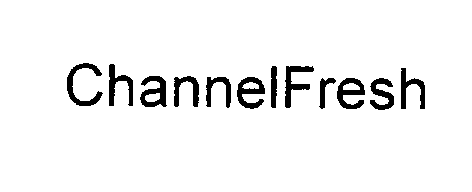  CHANNELFRESH