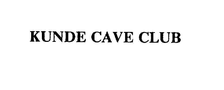  KUNDE CAVE CLUB