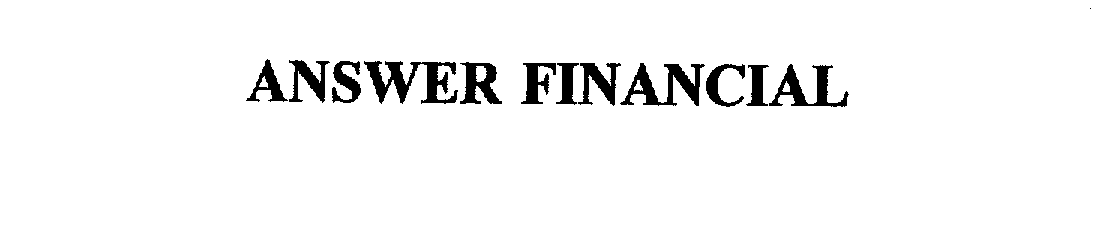 Trademark Logo ANSWER FINANCIAL