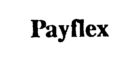 Trademark Logo PAYFLEX