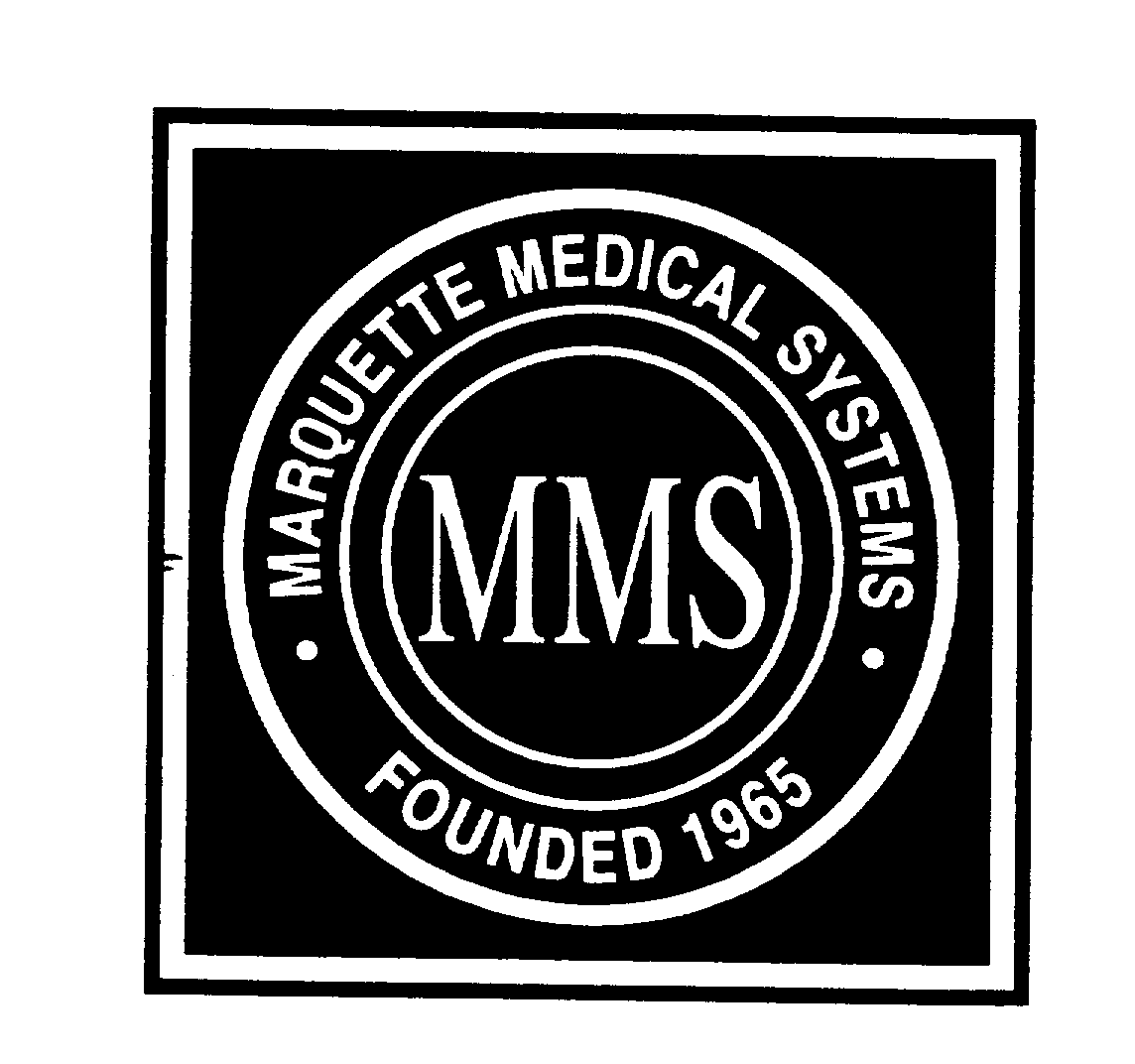  MMS MARQUETTE MEDICAL SYSTEMS FOUNDED 1965